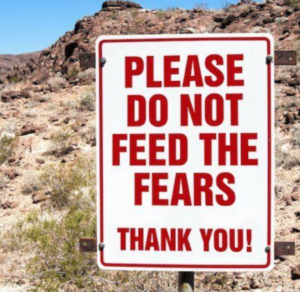 Please do not feed the fears 